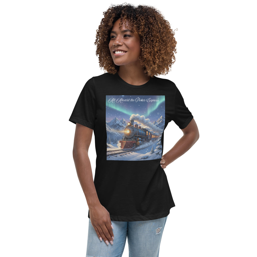 Women's Relaxed T-Shirt All Aboard The Polar Express
