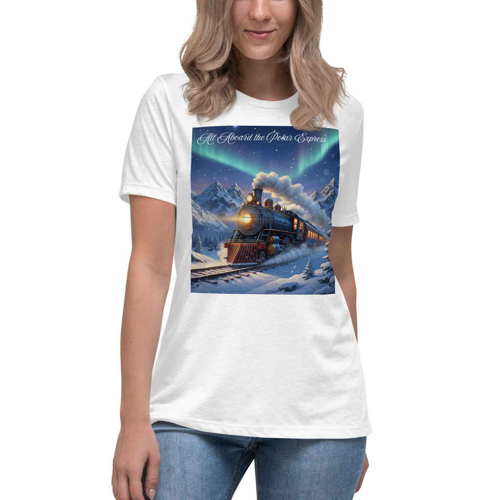 Women's Relaxed T-Shirt All Aboard The Polar Express